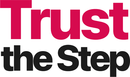 Trust the Step